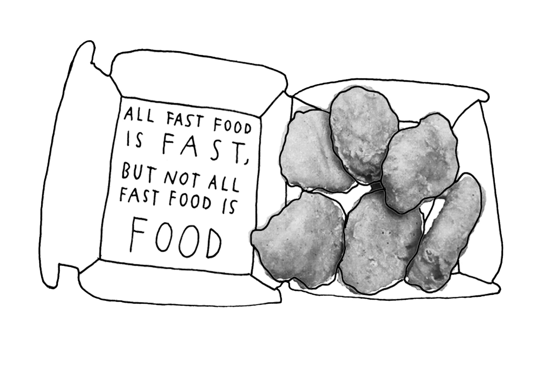 All Fast Food is Fast But Not All Fast Food is Food (Archival Print)