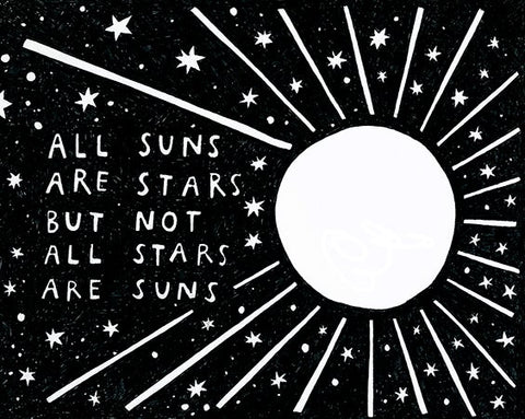 All Suns are Stars but not all Stars are Suns